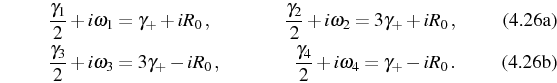 \begin{subequations}\begin{align}&\frac{\gamma_1}{2}+i\omega_1=\gamma_++iR_0\,,\...
...quad&\frac{\gamma_4}{2}+i\omega_4=\gamma_+-iR_0\,. \end{align}\end{subequations}