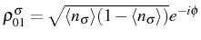 $ \rho^\sigma_{01}=\sqrt{\langle n_\sigma\rangle (1-\langle n_\sigma\rangle )}e^{-i\phi}$