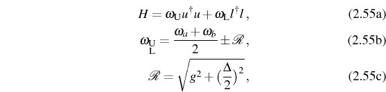 \begin{subequations}\begin{align}H=\omega_\mathrm{U}\ud{u}u+\omega_\mathrm{L}\ud...
...athcal{R}=\sqrt{g^2+\big(\frac{\Delta}2\big)^2}\,, \end{align}\end{subequations}