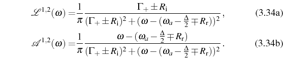 \begin{subequations}\begin{align}\mathcal{L}^{\substack{1,2}}(\omega)=&\frac{1}{...
...\omega_a-\frac{\Delta}{2}\mp R_\mathrm{r}}))^2}\,. \end{align}\end{subequations}