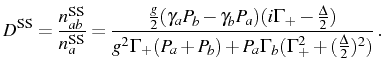 $\displaystyle D^\mathrm{SS}=\frac{n_{ab}^\mathrm{SS}}{n_a^\mathrm{SS}}= \frac{\...
...elta}2)} {g^2\Gamma_+(P_a+P_b)+P_a\Gamma_b(\Gamma_+^2+(\frac{\Delta}{2})^2)}\,.$